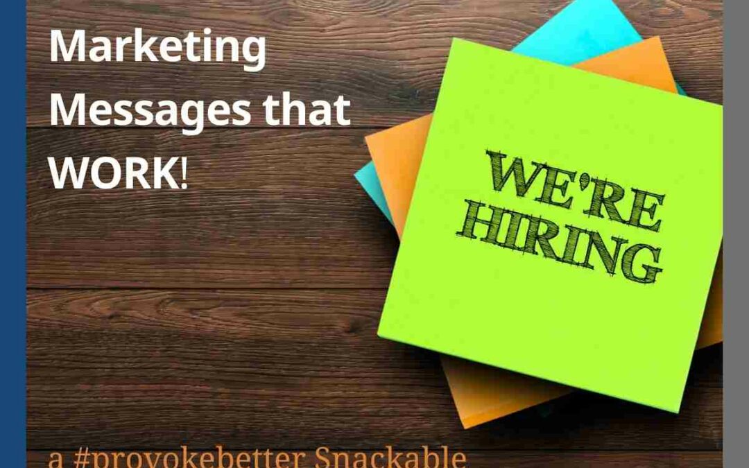 3 Insights on Marketing Messages for Recruitment